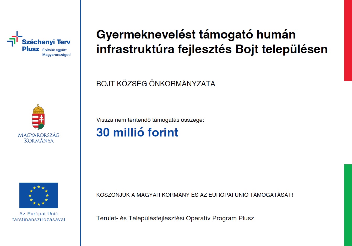 TOP_PLUSZ-3.3.1-21-HB1-2022-00005 - Gyermeknevelést támogató humán infrastruktúra fejlesztése Bojt településen